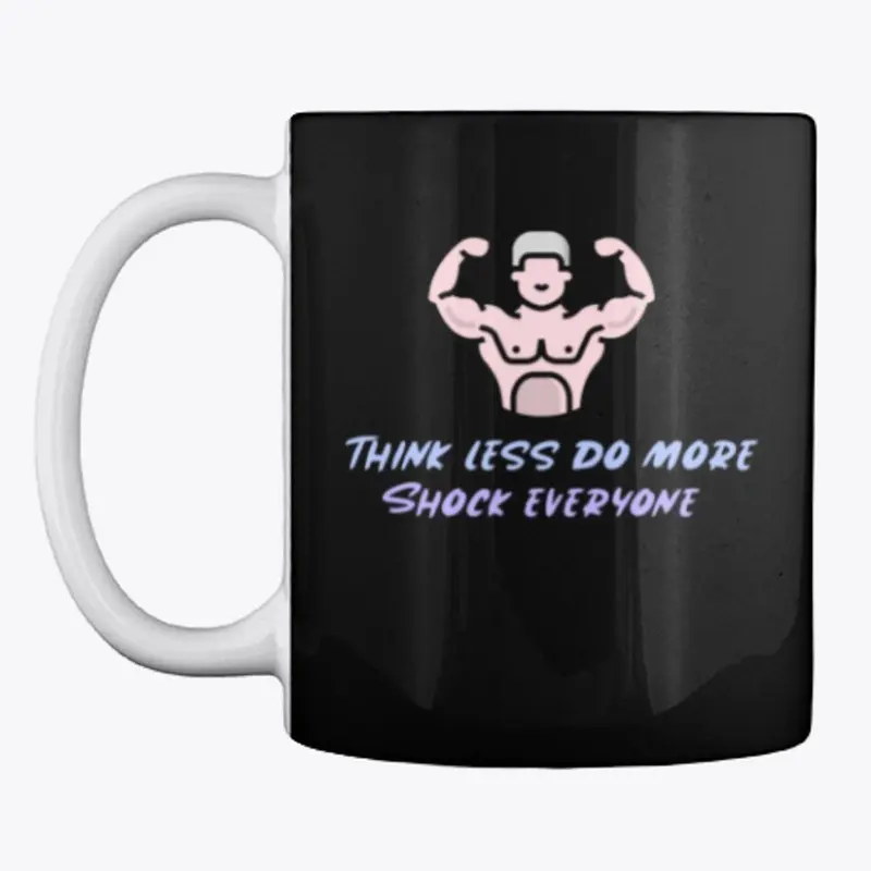 Think less do more-fitness motivation